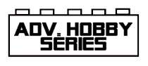 Advenced Hobby Series Advenced Hobby Series